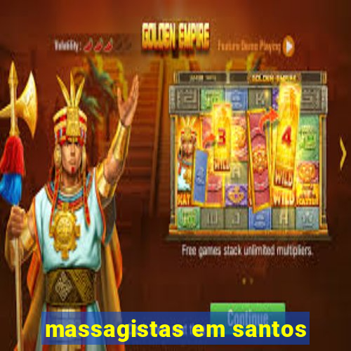 massagistas em santos